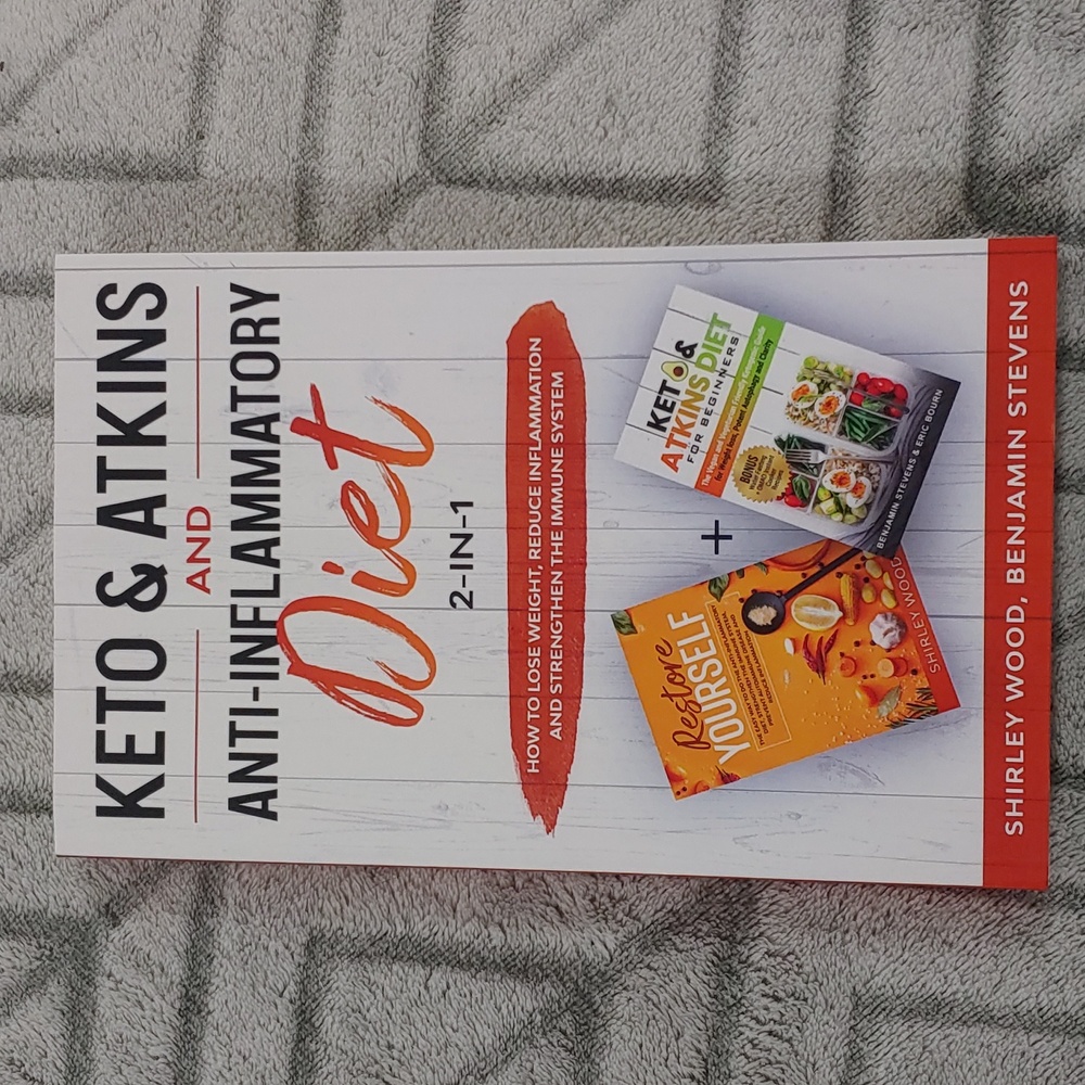 Keto & Atkins and Anti-Inflammatory Diet book